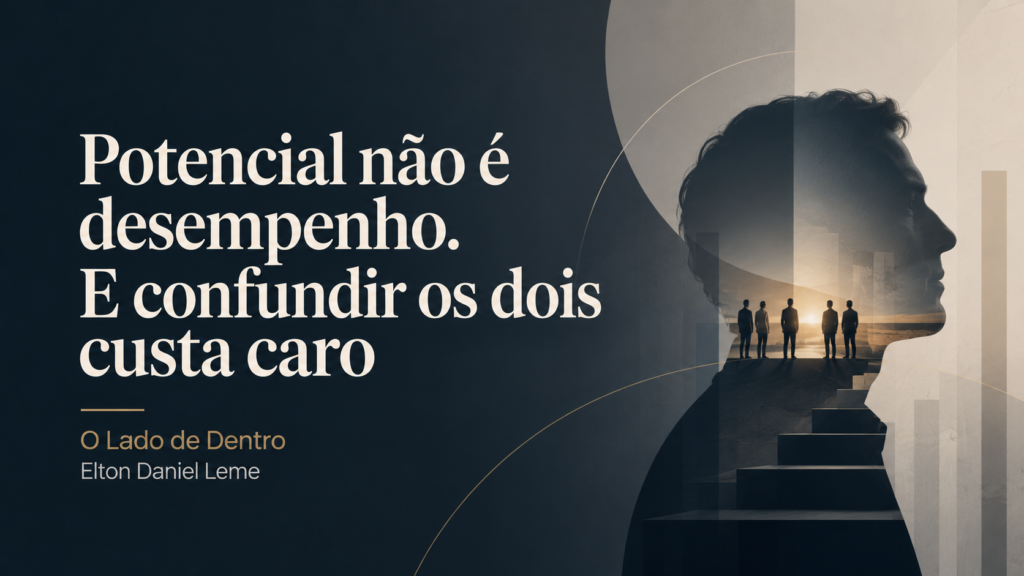Potencial não é desempenho